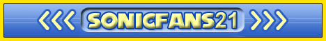 SONIC FANS 21!